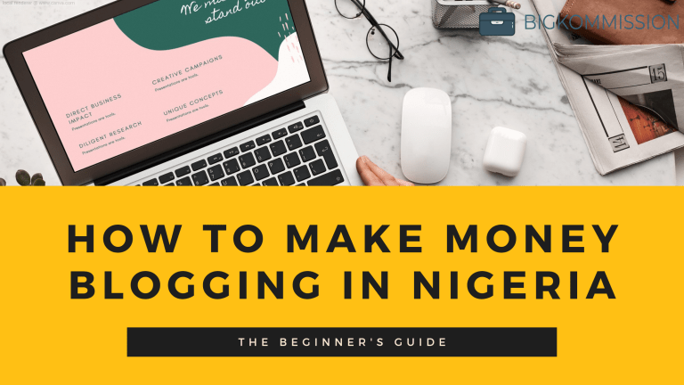 How to Make Money Blogging in Nigeria